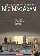 Mic Mac Adam 01 Intégrale - Livre noir