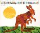 Les kangourous ont-ils une maman?