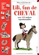 Lili, fan de cheval - avec 100 stickers repositionnables