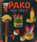 Apéro rigolo de Pako 02 : Mini crocs