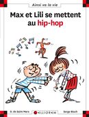 Max et Lili se mettent au hip-hop