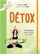 Détox : 4 semaines pour purifier son corps