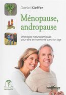 Ménopause, andropause : Stratégies naturopathiques pour être en harmonie avec son âge
