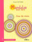 Mandalas bien-être 06 : Joie de vivre