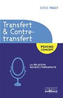 Transfert & Contre-transfert : La relation patient/thérapeute