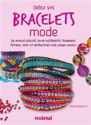 Créez vos bracelets mode