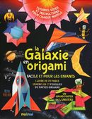 La galaxie en origami : Facile pour les enfants