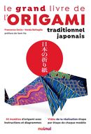 Le grand Livre de l'Origami traditionnel japonais