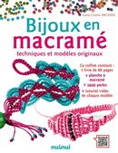 Bijoux en macramé : Techniques et modèles originaux N.E.