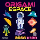 Origami espace - Détacher et plier