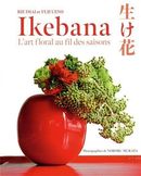 Ikebana - L'art floral au fil des saisons