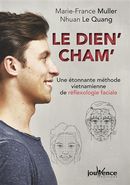 Le dien'cham' - Une étonnante méthode vietnamienne de réflexologie faciale