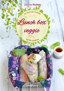Lunch box veggie - Le tour du monde en 60 recettes