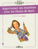 Apprivoiser ses émotions avec les fleurs de Bach