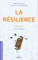La résilience : L'art de rebondir N.E.