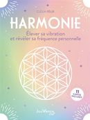Harmonie : Élever sa vibration et révéler sa fréquence personnelle - 11 cartes incluses