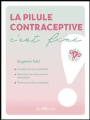 La pilule contraceptive, c'est fini !