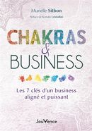 Chakras et business - Les 7 clés d'un business aligné et puissant
