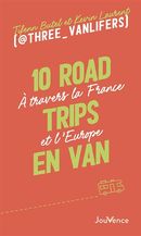10 road trips en van - À travers la France et l'Europe