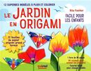 Le jardin en origami - Facile et pour les enfants