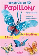 Papillons - Construis en 3D N.E.