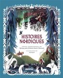 Histoires nordiques - Contes traditionnelles de Norvège, Suède, Finlande, Islande et Danemark