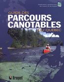Guide des parcours canotablesdu Québec