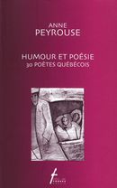Humour et poésie: 30 poètes québécois