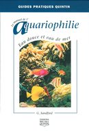 Manuel de l'aquariophilie : Eau douce et eau de mer
