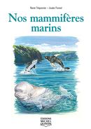 Nos mammifères marins
