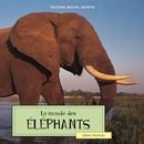 Le monde des éléphants