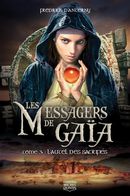 Messagers de Gaïa 03 : L'autel des sacrifiés