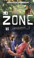 La zone 02 : La mission onirique