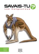 Savais-tu? 61 : Les Kangourous - En couleurs