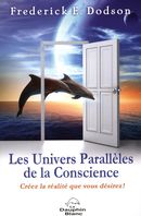 Les Univers parallèles de la conscience