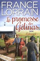 La promesse des Gélinas 02 : Edouard