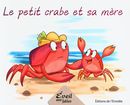 Le petit crabe et sa mère