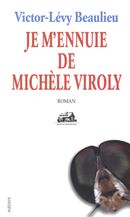 Je m'ennuie de Michèle Viroly