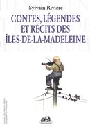 Contes, légendes et récits des Iles-de-la-Madeleine
