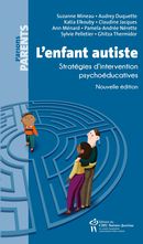 L'enfant autiste : Stratégies d'intervention psychoéducatives N.E.