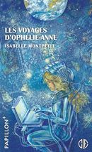 Pap. 174 : Voyages d'Ophélie-Anne