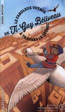 Pap. 206 : Le Fabuleux voyage de Ti-Guy Béliveau à travers le Québec