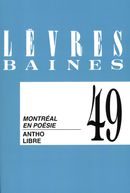 Lèvres urbaines 49 : Montréal en poésie