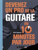 Devenez un pro de la guitare en 10 minutes par jour