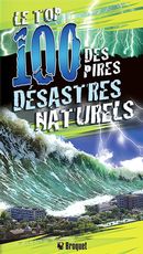 Le top 100 des pires désastres naturels