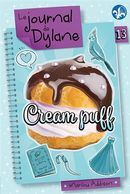 Le journal de Dylane 13 : Cream puff