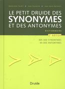 Le Petit Druide des synonymes et des antonymes - 2e édition N.E.