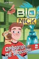 Bio-Nick 02 : Opération Dé à découdre