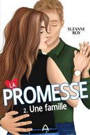 La promesse 02 : Une famille