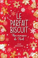 Le parfait biscuit - Une romance de Noël
